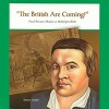 The British Are Coming!: Paul Revere Makes a Midnight Ride: Great Moments in History - Nancy Golden, Ben Rameaka, Audible Studios