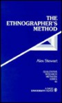 The Ethnographer's Method - Alex Stewart