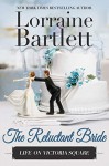 The Reluctant Bride - Lorraine Bartlett