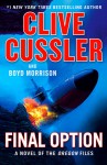 Final Option - Clive Cussler, Boyd Morrison