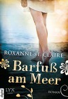 Barfuß am Meer - Roxanne St. Claire, Sonja Häußler