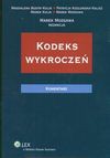 Kodeks wykroczeń Komentarz - Bolesław Kurzępa, Marek Bojarski, Wojciech Radecki, Tomasz Grzegorczyk