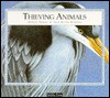 Thieving Animals - Robert Henno, Steve Pollock, Jean-Marie Wiinants, Sandra Brys