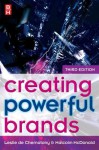 Creating Powerful Brands - Leslie de Chernatony, Malcolm McDonald