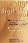 How Revolutionary Was the Digital Revolution?: National Responses, Market Transitions, and Global Technology - John Zysman, Abraham Newman