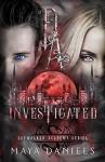 Investigated (Daywalker Academy #1) - Maya Daniels