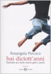 Hai diciott'anni (sarebbe più facile essere gatti o poeti) - Rosangela Percoco