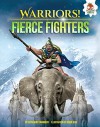 Fierce Fighters (Warriors!) - Catherine Chambers, Jason Juta