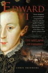 By Chris Skidmore - Edward VI: The Lost King of England (2007-11-28) [Hardcover] - Chris Skidmore