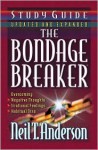 The Bondage Breaker Study Guide - Neil T. Anderson