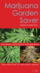 Marijuana Garden Saver: Handbook for Healthy Plants - J. C. Stitch, J.C. Stitch