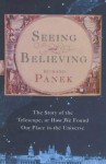 Seeing and Believing - Richard Panek