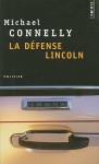 La Défense Lincoln - Michael Connelly, Robert Pépin