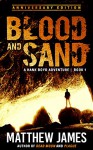 Blood and Sand - Matthew James