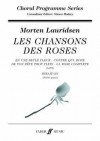 Les Chansons des Roses: SATB (Choral Programme Series) - Morten Lauridsen