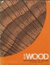 Inside Wood: Masterpiece of Nature - William M. Harlow