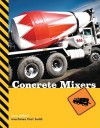 Concrete Mixers - Sara Gilbert