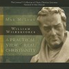 A Practical View of Real Christianity (Classics of Christian Faith) (Listener's Collection of Classic Christian Literature) - Max McLean, William Wilberforce