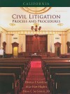 California Civil Litigation: Process and Procedures - Thomas E. Goldman, Alice Hart Hughes, Bryce Letterman