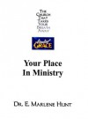 Your Place in Ministry - E. Marlene Hunt