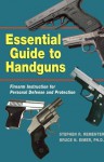 Essential Guide to Handguns - Stephen R Rementer, Rementer, Stephen R., Bruce N Eimer