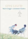 Marriage Connections - Greg Laurie