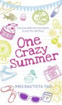 One Crazy Summer - Ines Bautista-Yao