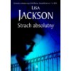 Strach absolutny - Lisa Jackson