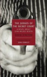 Judges of the Secret Court, The: A Novel about John Wilkes Booth - David Stacton