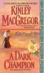 A Dark Champion - Kinley MacGregor
