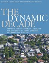 The Dynamic Decade: Creating the Sustainable Campus for the University of North Carolina at Chapel Hill, 2001-2011 - David R. Godschalk, Jonathan B. Howes