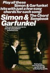 Simon and Garfunkel - The Chord Songbook - Paul Simon, Art Garfunkel