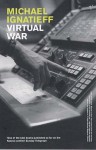 Virtual War - Michael Ignatieff