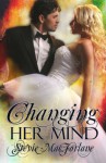 Changing Her Mind - Stevie MacFarlane