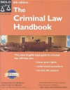 The Criminal Law Handbook: Know Your Rights, Survive the System - Paul Bergman, Sara J. Berman-Barrett