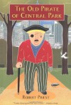 The Old Pirate of Central Park - Robert Priest