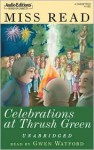 Celebrations at Thrush Green (Audio) - Miss Read, Gwen Watford