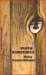 Dęby kapitolińskie - Piotr Kuncewicz