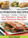 Superfood Recipes Healthy Eats - Susan Daniels