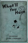 What'll You Have? 1933 Reprint - Ross Bolton