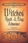 Llewellyn's 2014 Witches' Spell-A-Day Almanac: Holidays & Lore - Llewellyn Publications