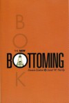 The New Bottoming Book - Dossie Easton, Janet W. Hardy