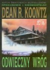 Odwieczny wróg - Dean Koontz