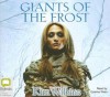 Giants of the Frost - Kim Wilkins