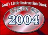 God's Little Instruction Book for the Class of 2004 - Honor Books