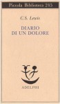 Diario di un dolore - C.S. Lewis, Anna Ravano