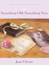 Something Old, Something New - Jane Orcutt