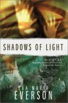 Shadows of Light - Eva Marie Everson