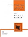 Exercitia Latina I: Exercises for Familia Romana (Lingua Latina) (Pt. 1, No. 1) - Hans H. Orberg