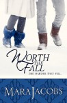 Worth the Fall - Mara Jacobs